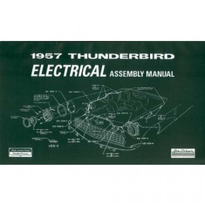 1957 Thunderbird Electrical Assembly Manual, 47 Pages