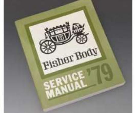 Camaro Fisher Body Service Manual, 1979