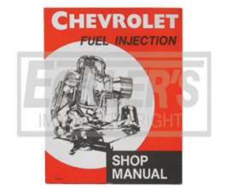 Chevrolet Fuel Injection Shop Manual, 1957